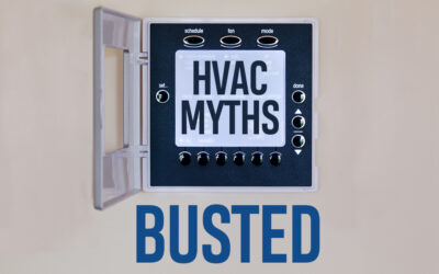 Let’s Bust Some HVAC Myths!